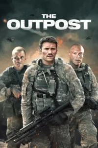 مشاهدة فيلم The Outpost (2020) مترجم 2020