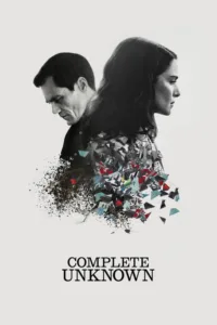 مشاهدة فيلم Complete Unknown (2016) مترجم 2016