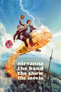 مشاهدة فيلم Nirvanna the Band the Show the Movie (2026) مترجم 2026