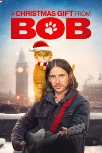 مشاهدة فيلم A Christmas Gift from Bob (2020) مترجم 2020
