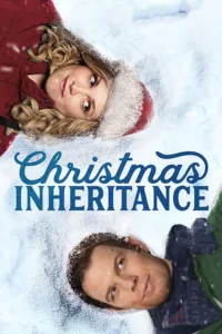 مشاهدة فيلم Christmas Inheritance (2017) مترجم 2017