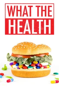 مشاهدة فيلم What the Health (2017) مترجم 2017