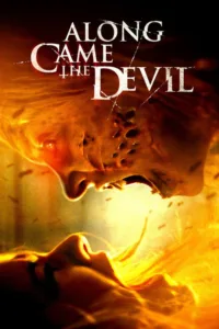 مشاهدة فيلم Along Came the Devil (2018) مترجم 2018