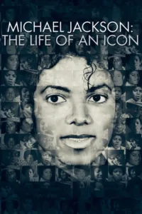 مشاهدة فيلم Michael Jackson: The Life of an Icon (2011) مترجم 2011