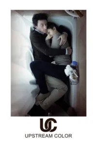 مشاهدة فيلم Upstream Color (2013) مترجم 2013