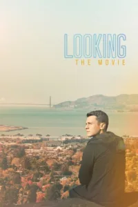 مشاهدة فيلم Looking: The Movie (2016) مترجم 2016