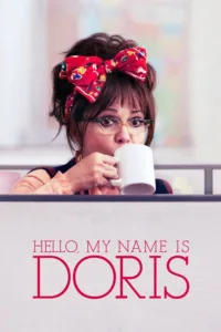 مشاهدة فيلم Hello, My Name Is Doris (2015) مترجم 2015