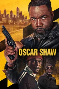مشاهدة فيلم Oscar Shaw (2026) مترجم 2026