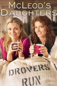مشاهدة مسلسل McLeod’s Daughters (2001) مترجم 2001
