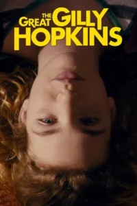 مشاهدة فيلم The Great Gilly Hopkins (2015) مترجم 2015