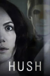 مشاهدة فيلم Hush (2016) مترجم 2016
