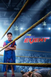 مشاهدة فيلم The Main Event (2020) مترجم 2020
