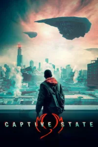مشاهدة فيلم Captive State (2019) مترجم 2019