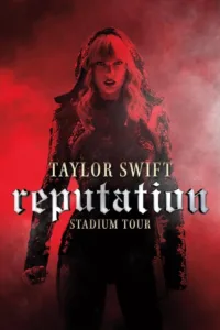 مشاهدة فيلم Taylor Swift: Reputation Stadium Tour (2018) مترجم 2018