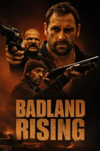 مشاهدة فيلم Badland Rising (2026) مترجم 2026