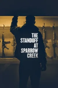 مشاهدة فيلم The Standoff at Sparrow Creek (2019) مترجم 2019