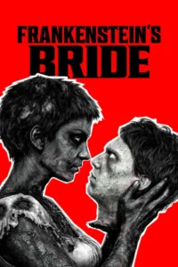 مشاهدة فيلم Frankenstein’s Bride (2026) مترجم 2026