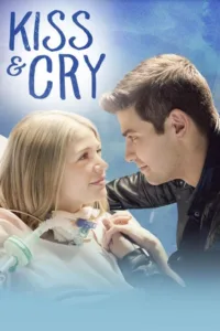 مشاهدة فيلم Kiss and Cry (2017) مترجم 2017