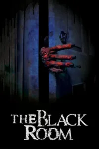 مشاهدة فيلم The Black Room (2017) مترجم 2017