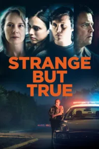 مشاهدة فيلم Strange but True (2019) مترجم 2019