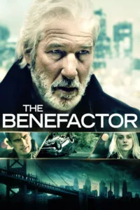 مشاهدة فيلم The Benefactor (2015) مترجم 2015