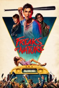 مشاهدة فيلم Freaks of Nature (2015) مترجم 2015