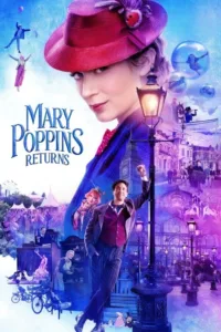 مشاهدة فيلم Mary Poppins Returns (2018) مترجم 2018