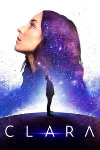 مشاهدة فيلم Clara (2018) مترجم 2018