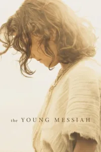 مشاهدة فيلم The Young Messiah (2016) مترجم 2016