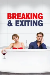 مشاهدة فيلم Breaking & Exiting (2018) مترجم 2018