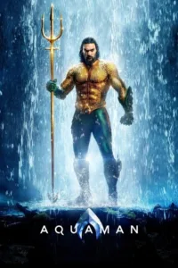مشاهدة فيلم Aquaman (2018) مترجم 2018