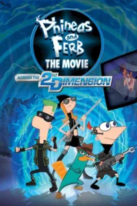 مشاهدة فيلم Phineas and Ferb The Movie: Across the 2nd Dimension (2011) مترجم 2011