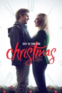 مشاهدة فيلم Just in Time for Christmas (2015) مترجم 2015