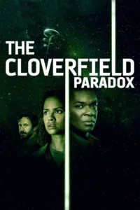 مشاهدة فيلم The Cloverfield Paradox (2018) مترجم 2018