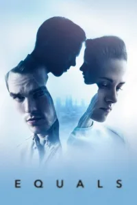 مشاهدة فيلم Equals (2015) مترجم 2015