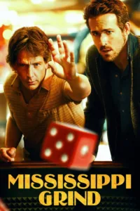 مشاهدة فيلم Mississippi Grind (2015) مترجم 2015