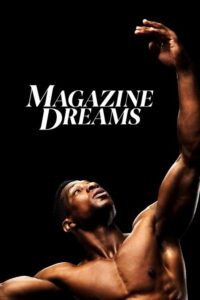 مشاهدة فيلم Magazine Dreams (2025) مترجم 2025