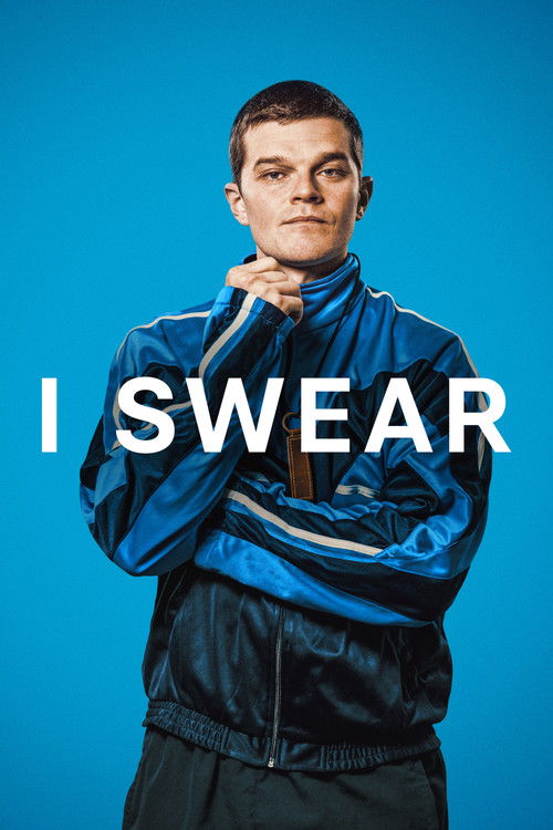 مشاهدة فيلم I Swear (2025) مترجم
