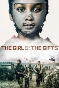 مشاهدة فيلم The Girl with All the Gifts (2016) مترجم 2016