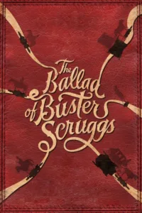 مشاهدة فيلم The Ballad of Buster Scruggs (2018) مترجم 2018