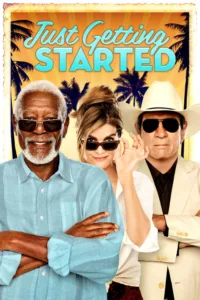 مشاهدة فيلم Just Getting Started (2017) مترجم 2017