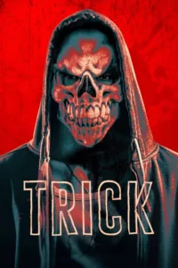 مشاهدة فيلم Trick (2019) مترجم 2019