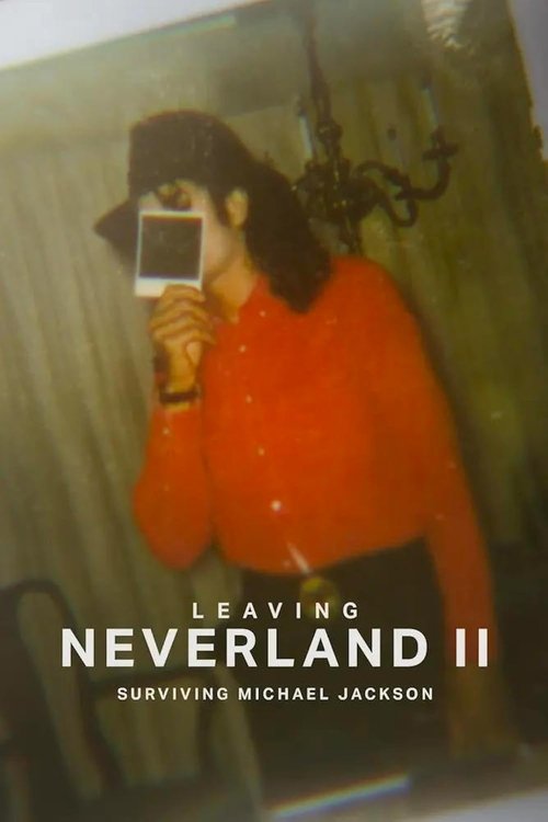مشاهدة فيلم Leaving Neverland 2: Surviving Michael Jackson (2025) مترجم