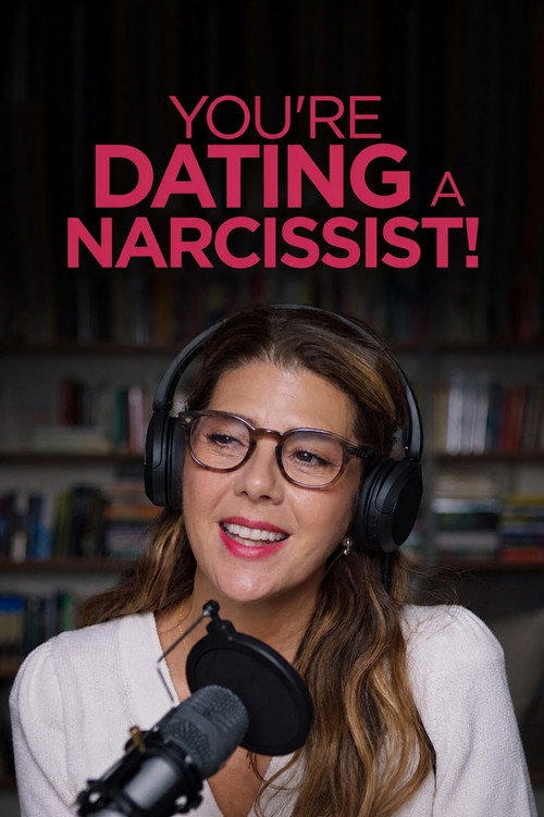مشاهدة فيلم You’re Dating a Narcissist! (2026) مترجم