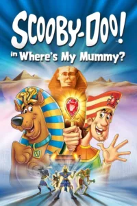 مشاهدة فيلم Scooby-Doo! in Where’s My Mummy? (2005) مترجم 2005