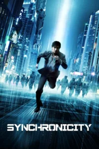 مشاهدة فيلم Synchronicity (2015) مترجم 2015