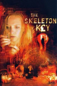 مشاهدة فيلم The Skeleton Key (2005) مترجم 2005