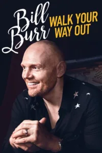 مشاهدة فيلم Bill Burr: Walk Your Way Out (2017) مترجم 2017