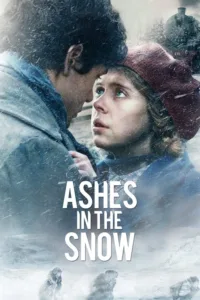 مشاهدة فيلم Ashes in the Snow (2018) مترجم 2018
