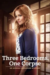 مشاهدة فيلم Three Bedrooms, One Corpse: An Aurora Teagarden Mystery (2016) مترجم 2016